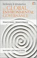 E-Book (pdf) Dictionary and Introduction to Global Environmental Governance von Richard E. Saunier, Richard A. Meganck