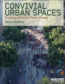 E-Book (epub) Convivial Urban Spaces von Henry Shaftoe