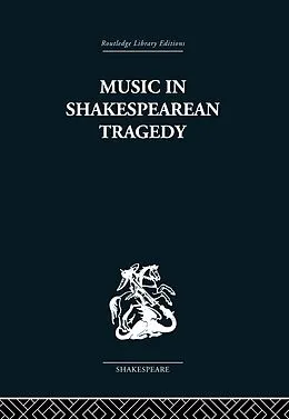 E-Book (pdf) Music in Shakespearean Tragedy von F W Sternfeld