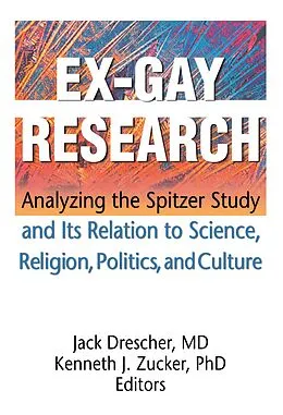E-Book (pdf) Ex-Gay Research von Jack Drescher, Kenneth J Zucker