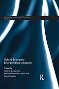E-Book (epub) Hybrid Economic-Environmental Accounts von Valeria Costantini, Massimiliano Mazzanti, Anna Montini