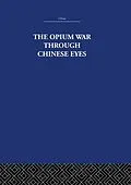 E-Book (epub) The Opium War Through Chinese Eyes von The Arthur Waley Estate, Arthur Waley