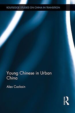 eBook (epub) Young Chinese in Urban China de Alex Cockain