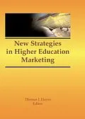 E-Book (epub) New Strategies in Higher Education Marketing von James A Burns, Thomas J Hayes