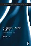 E-Book (epub) Russo-Japanese Relations, 1905-17 von Peter Berton
