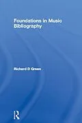 E-Book (pdf) Foundations in Music Bibliography von Richard D Green