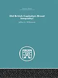 PDF Did British Capitalism Breed Inequality? von Jeffrey G. Williamson