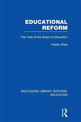 E-Book (pdf) Educational Reform von Fabian Ware