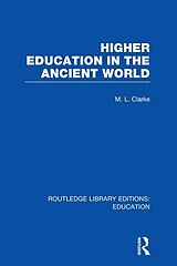 eBook (epub) Higher Education in the Ancient World de M. Clarke
