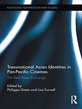 E-Book (epub) Transnational Asian Identities in Pan-Pacific Cinemas von 
