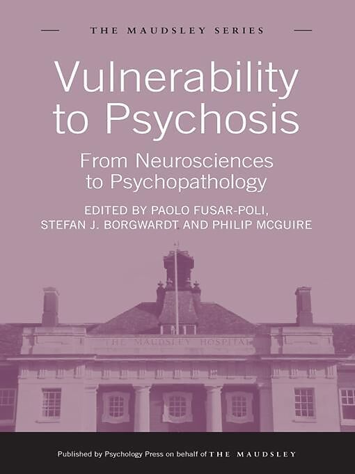 Vulnerability to Psychosis