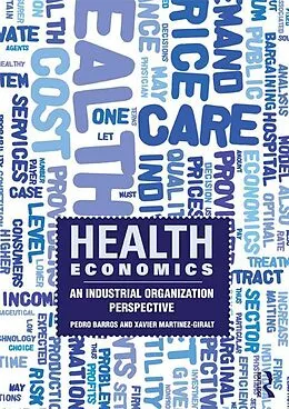 E-Book (pdf) Health Economics von Xavier Martinez-Giralt, Pedro Barros