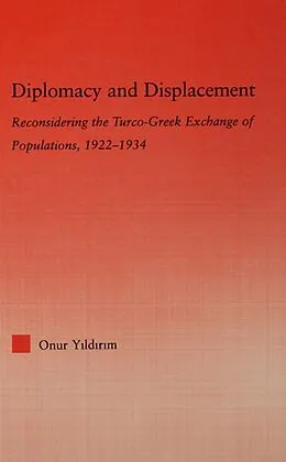 E-Book (epub) Diplomacy and Displacement von Onur Yildirim
