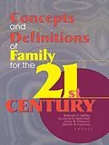 E-Book (epub) Concepts and Definitions of Family for the 21st Century von Barbara H Settles, Suzanne Steinmetz
