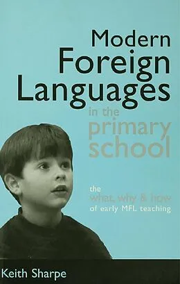 E-Book (pdf) Modern Foreign Languages in the Primary School von Keith Sharpe