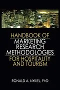 E-Book (pdf) Handbook of Marketing Research Methodologies for Hospitality and Tourism von Ronald A. Nykiel