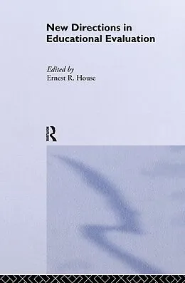 ePUB New Directions in Educational Evaluation von Ernest R. House