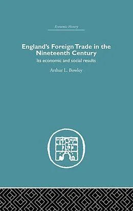 E-Book (pdf) England's Foreign Trade in the Nineteenth Century von A. L. Bowley