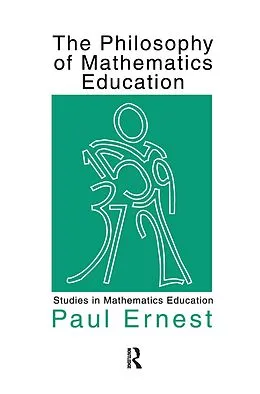 E-Book (pdf) The Philosophy of Mathematics Education von Paul Ernest