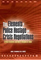 E-Book (epub) The Elements of Police Hostage and Crisis Negotiations von James L Greenstone