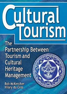 E-Book (pdf) Cultural Tourism von Bob Mckercher, Hilary Du Cros