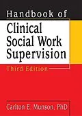 PDF Handbook of Clinical Social Work Supervision, Third Edition von Carlton Munson