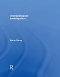 E-Book (epub) Archaeological Investigation von Martin Carver