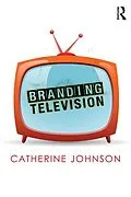 ePUB Branding Television von Catherine Johnson