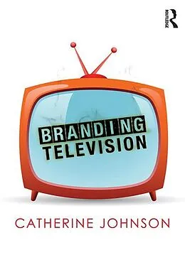 ePUB Branding Television von Catherine Johnson