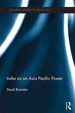 E-Book (pdf) India as an Asia Pacific Power von David Brewster