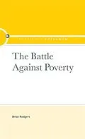 E-Book (epub) The Battle Against Poverty von Brian Rodgers