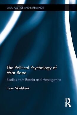 eBook (epub) The Political Psychology of War Rape de Inger Skjelsbæk