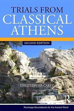 E-Book (epub) Trials from Classical Athens von Christopher Carey