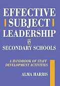 E-Book (pdf) Effective Subject Leadership in Secondary Schools von Alma Harris
