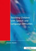 E-Book (pdf) Teaching Children with Speech and Language Difficulties von Deirdre Martin