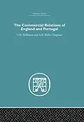 E-Book (pdf) Commercial Relations of England and Portugal von A. B. W. Chapman, V. M. Shillinton