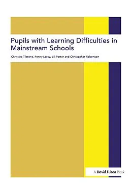 E-Book (pdf) Pupils with Learning Difficulties in Mainstream Schools von Christina Tilstone, Christopher Robertson, Jill Porter