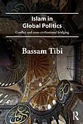 E-Book (pdf) Islam in Global Politics von Bassam Tibi