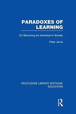 E-Book (pdf) Paradoxes of Learning von Peter Jarvis
