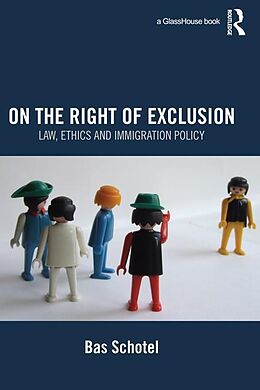 eBook (epub) On the Right of Exclusion de Bas Schotel