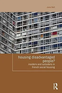 E-Book (pdf) Housing Disadvantaged People? von Jane Ball