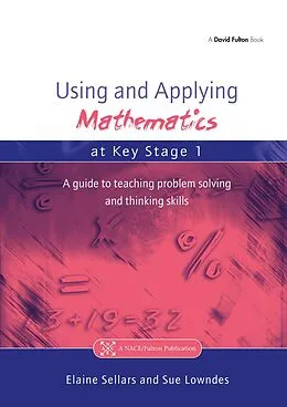 E-Book (pdf) Using and Applying Mathematics at Key Stage 1 von Elaine Sellers, Sue Lowndes