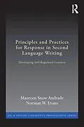 E-Book (pdf) Principles and Practices for Response in Second Language Writing von Maureen Snow Andrade, Norman W. Evans