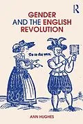E-Book (pdf) Gender and the English Revolution von Ann Hughes