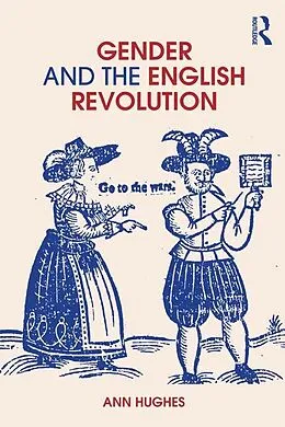 E-Book (pdf) Gender and the English Revolution von Ann Hughes