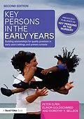 ePUB Key Persons in the Early Years von Peter Elfer, Elinor Goldschmied, Dorothy Selleck