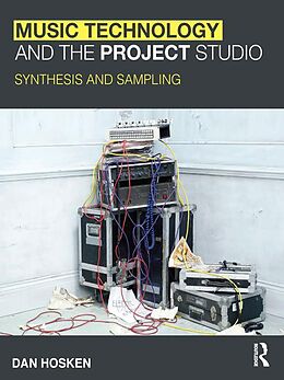 E-Book (pdf) Music Technology and the Project Studio von Dan Hosken