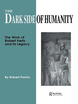 E-Book (pdf) The Dark Side of Humanity von Robert Parkin
