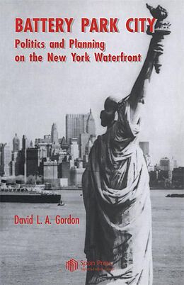 E-Book (pdf) Battery Park City von David L. A. Gordon