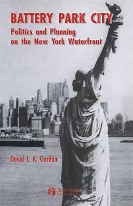 E-Book (pdf) Battery Park City von David L. A. Gordon